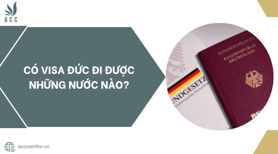 Có Visa Đức đi được những nước nào?.jpg