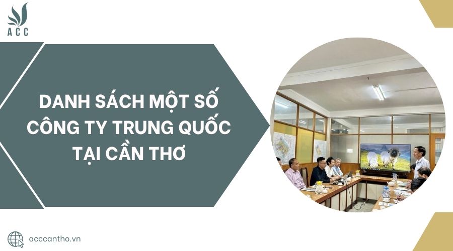 Danh sách một số công ty Trung Quốc tại Cần Thơ.jpg