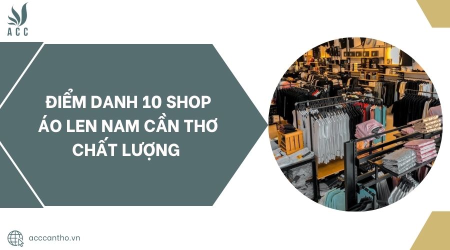 Điểm danh 10 shop áo len nam Cần Thơ chất lượng.jpg
