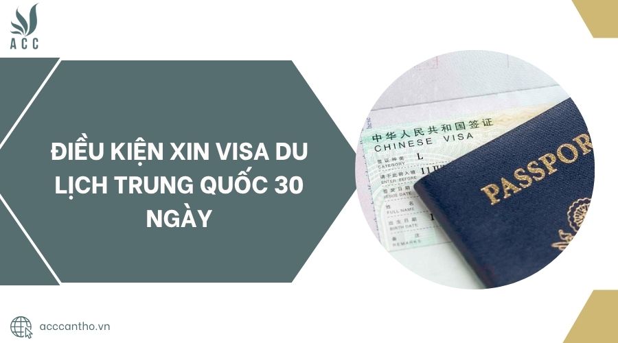 Điều kiện xin visa du lịch Trung Quốc 30 ngày.jpg