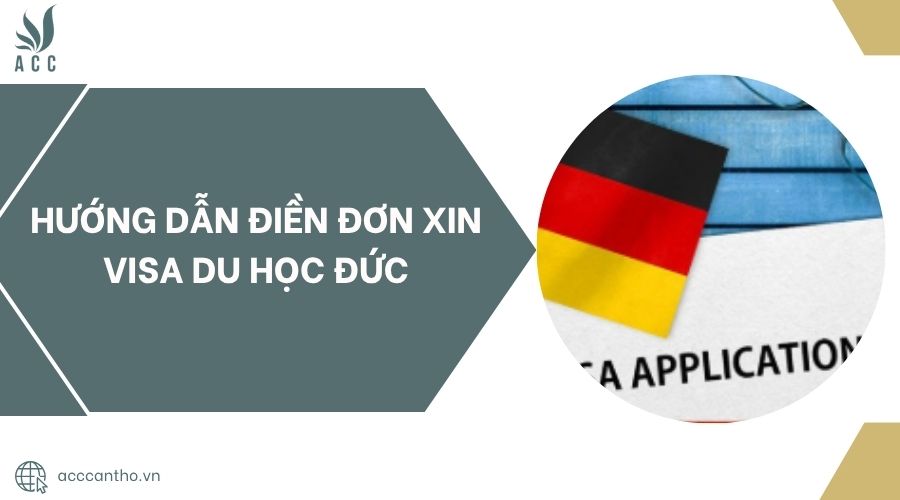 Hướng dẫn điền đơn xin Visa du học Đức.jpg