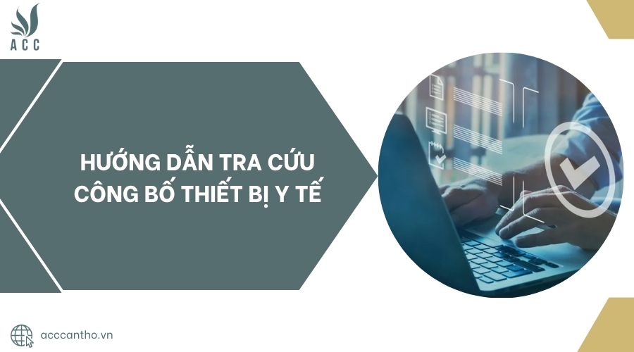 Hướng dẫn tra cứu công bố thiết bị y tế.jpg