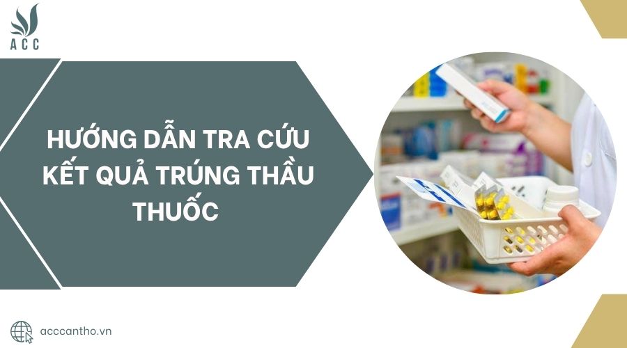 Hướng dẫn tra cứu kết quả trúng thầu thuốc.jpg