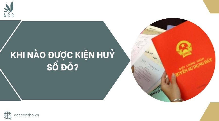Khi nào được kiện huỷ sổ đỏ?.jpg