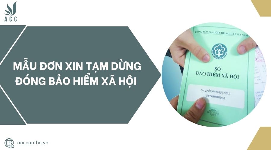 Mẫu đơn xin tạm dừng đóng Bảo hiểm xã hội