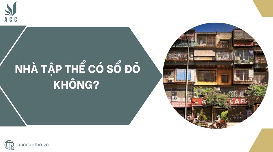 Nhà tập thể có sổ đỏ không?.jpg