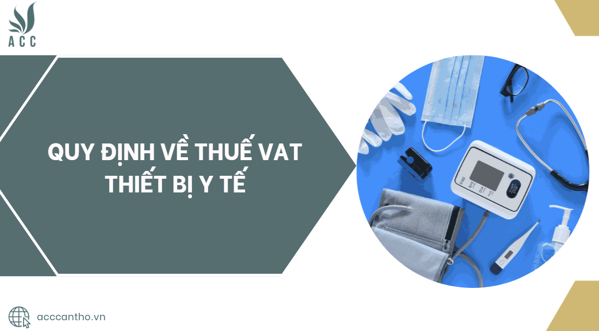 Quy định về thuế VAT thiết bị y tế.jpg