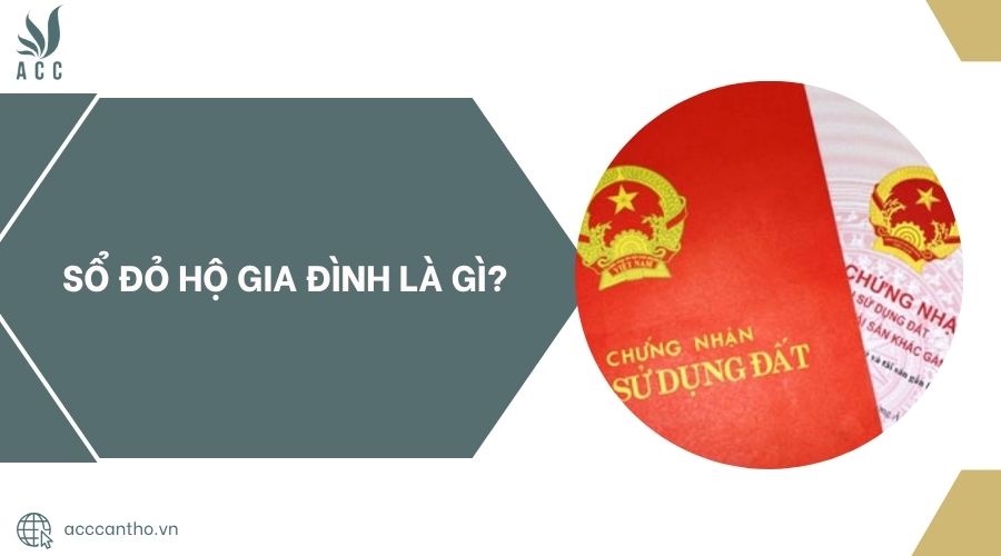 Sổ đỏ hộ gia đình là gì?.jpg