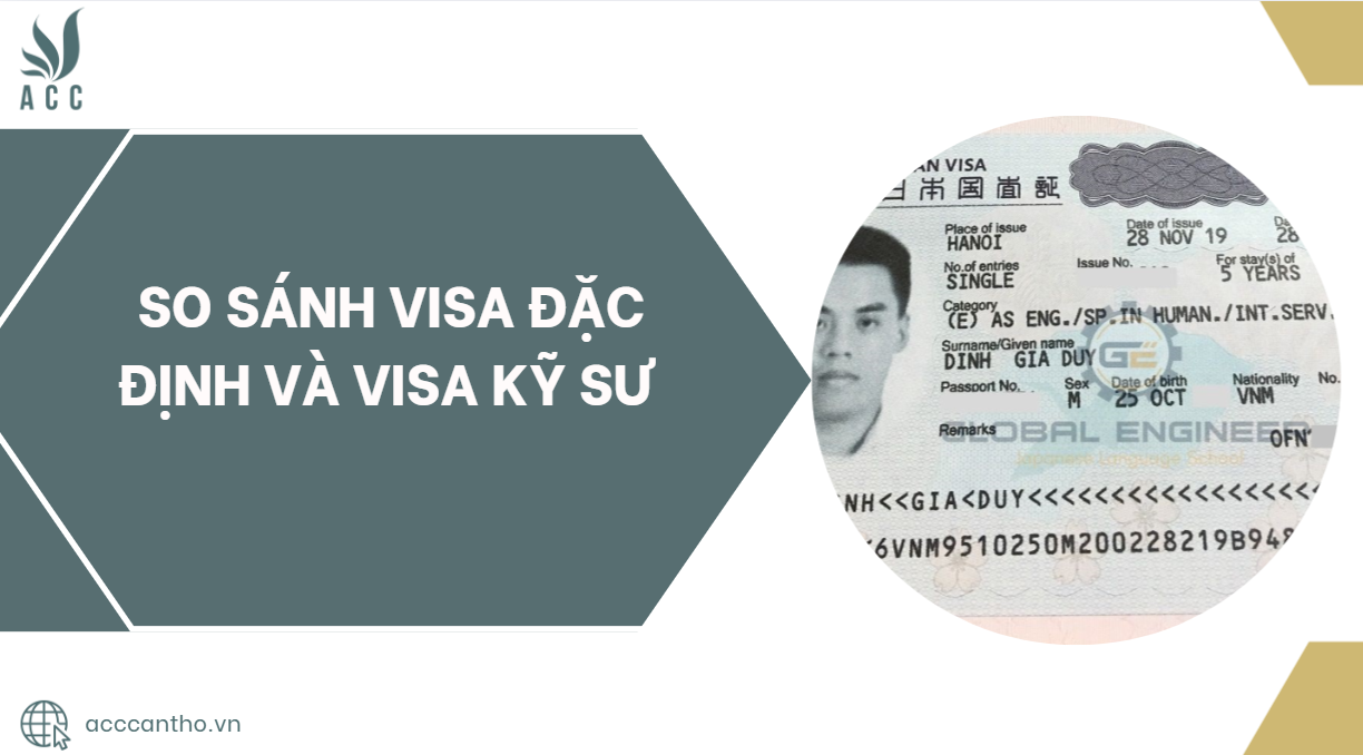 So sánh visa đặc định và visa kỹ sư
