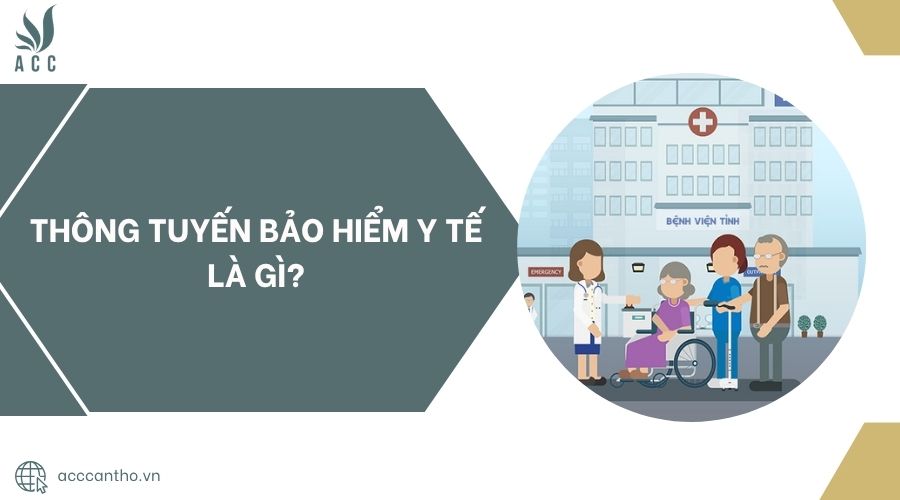 Thông tuyến bảo hiểm y tế là gì?.jpg