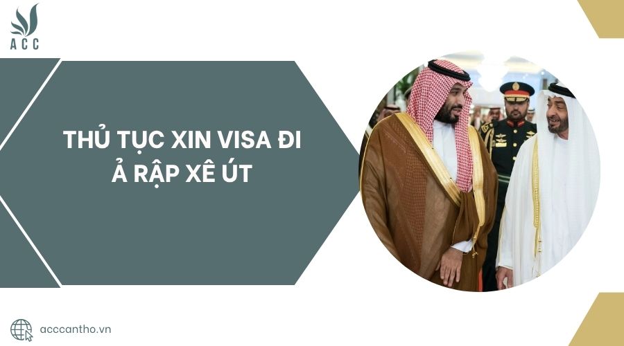 xin visa đi Ả Rập Xê Út