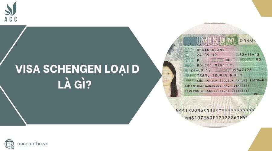 Visa Schengen loại D là gì?.jpg
