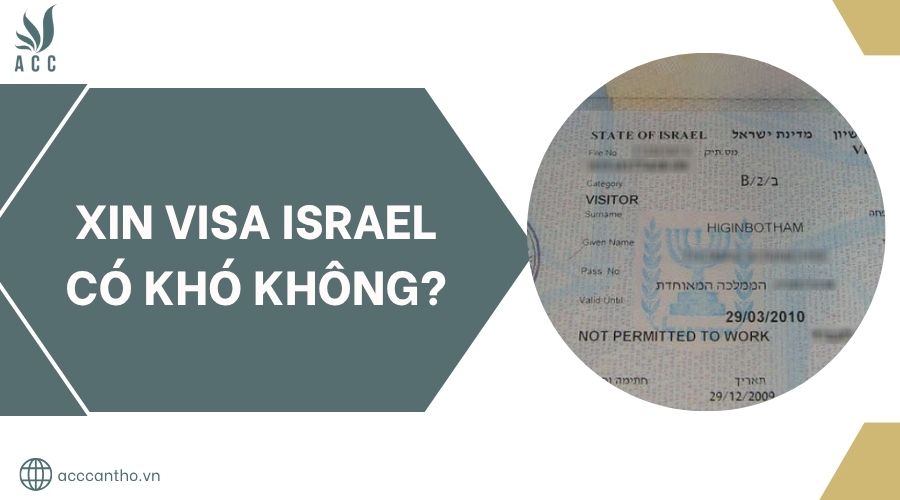 Xin visa Israel có khó không?.jpg