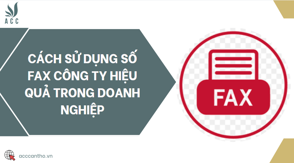 Cách sử dụng số fax công ty hiệu quả trong doanh nghiệp