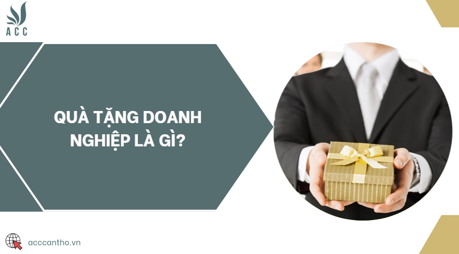 Quà tặng doanh nghiệp là gì?