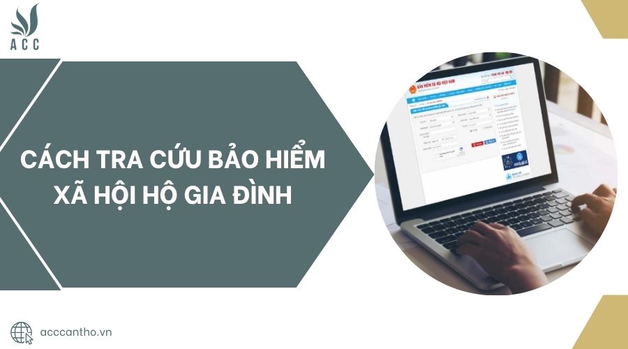 Cách tra cứu bảo hiểm xã hội hộ gia đình
