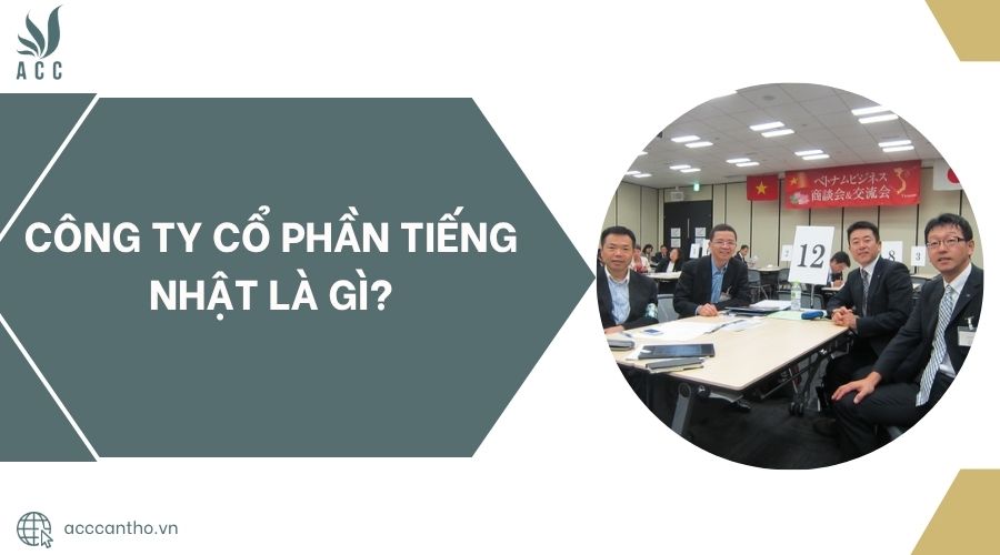 Công ty cổ phần tiếng nhật là gì?