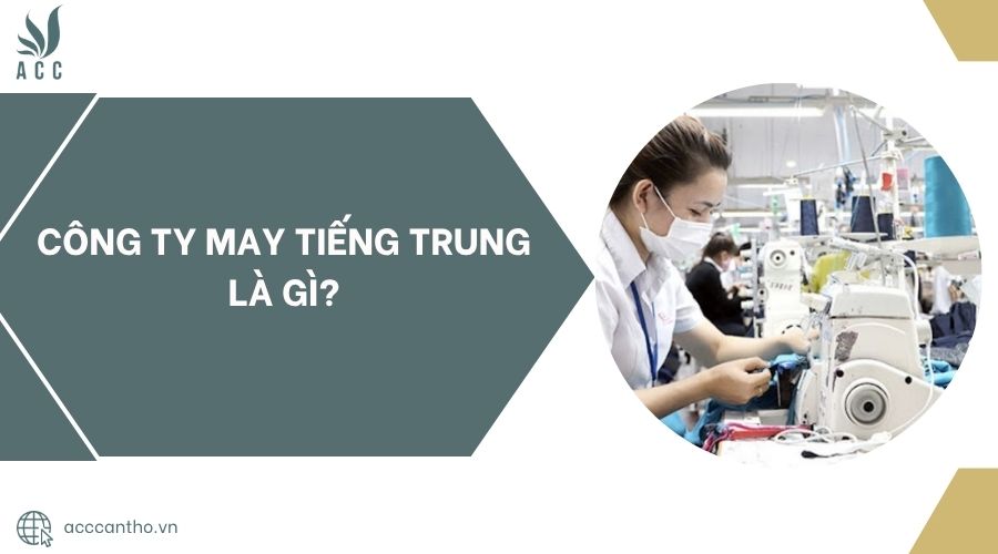 Công ty may tiếng Trung là gì?