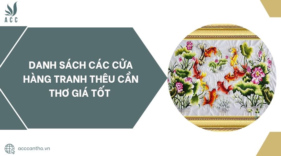 Danh sách các cửa hàng tranh thêu Cần Thơ giá tốt 