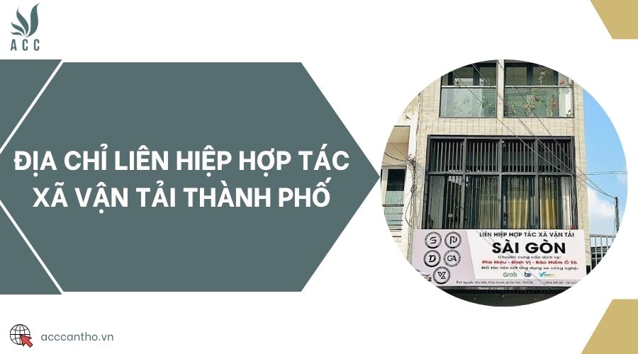 Địa chỉ Liên hiệp Hợp tác xã vận tải thành phố