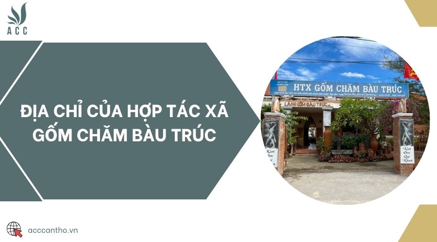Địa chỉ của Hợp tác xã gốm chăm Bàu Trúc