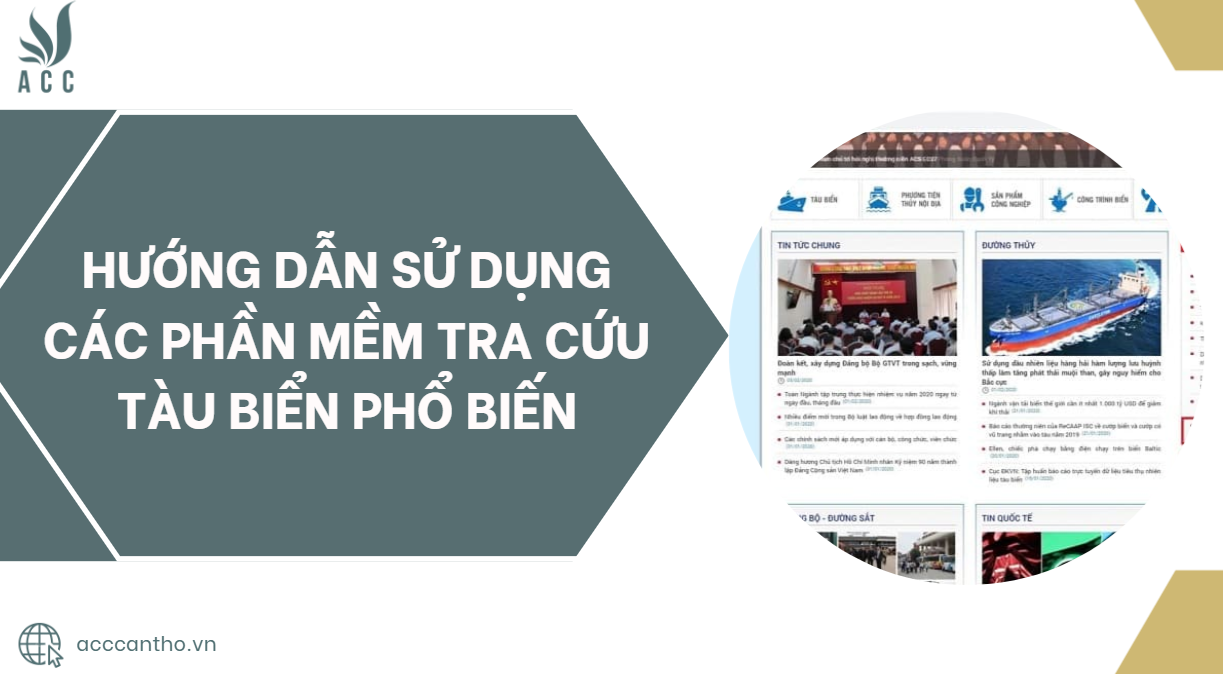 Hướng dẫn sử dụng các phần mềm tra cứu tàu biển phổ biến