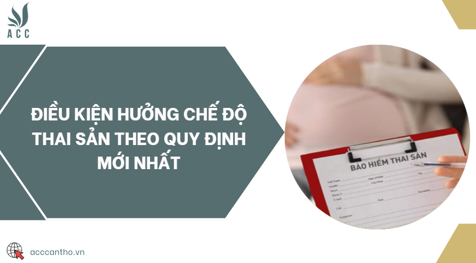 Điều kiện hưởng chế độ thai sản theo quy định mới nhất