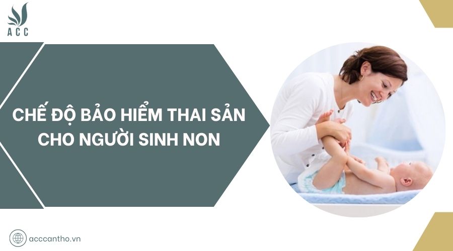 Chế độ bảo hiểm thai sản cho người sinh non