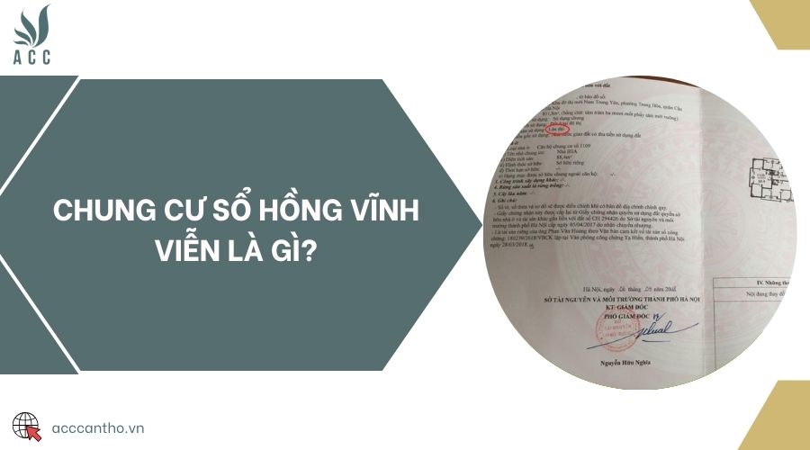 Chung cư sổ hồng vĩnh viễn là gì?