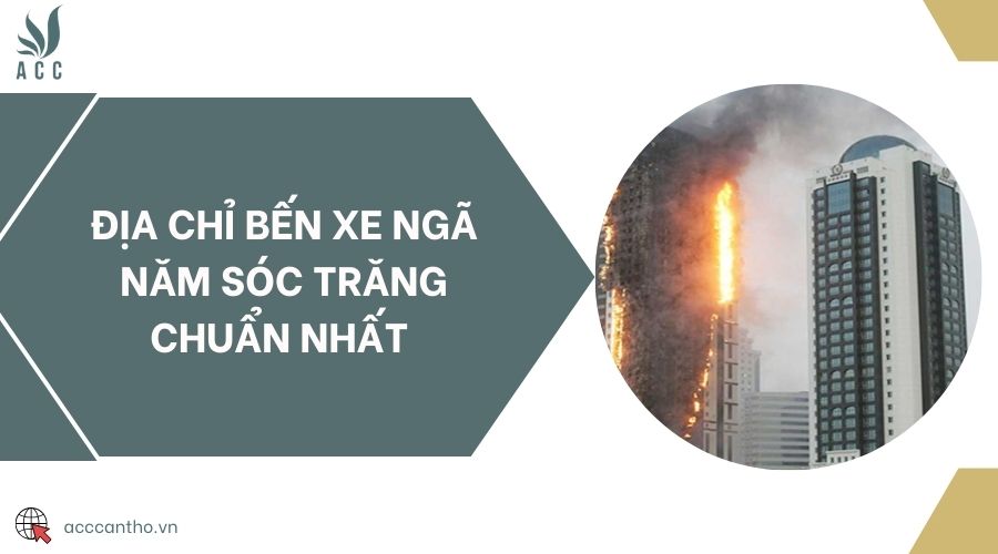 Địa chỉ Bến xe Ngã Năm Sóc Trăng chuẩn nhất 