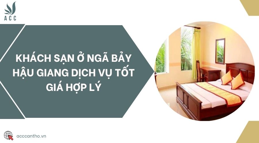 Khách sạn ở Ngã Bảy Hậu Giang fv888 tốt giá hợp lý