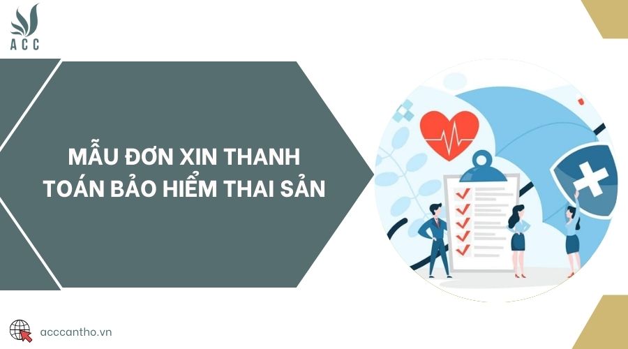 Mẫu đơn xin thanh toán bảo hiểm thai sản