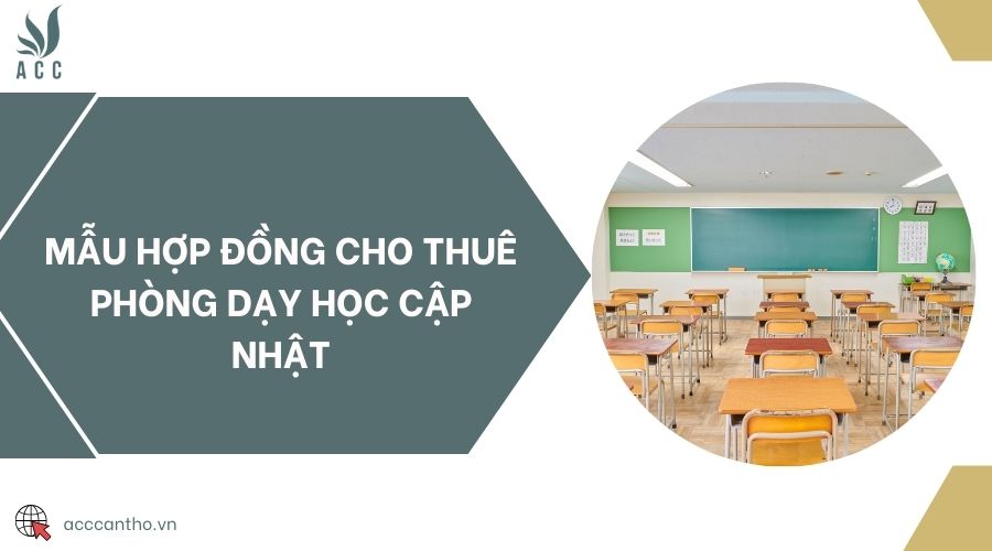 Mẫu hợp đồng cho thuê phòng dạy học cập nhật