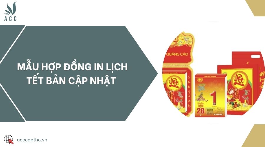 Mẫu hợp đồng in lịch tết bản cập nhật 