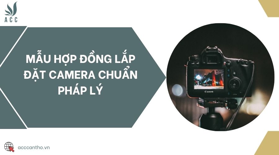 Mẫu hợp đồng lắp đặt camera chuẩn fv88 nhà cái