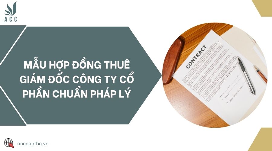 Mẫu hợp đồng thuê giám đốc công ty cổ phần chuẩn fv88 nhà cái