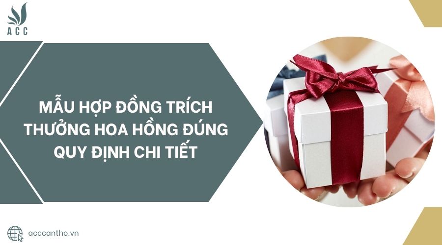 Mẫu hợp đồng trích thưởng hoa hồng đúng quy định chi tiết
