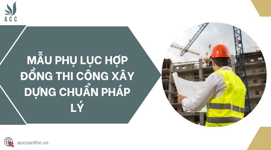 Mẫu phụ lục hợp đồng thi công fv88 vn chuẩn fv88 nhà cái