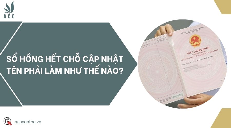 Sổ hồng hết chỗ cập nhật tên phải làm như thế nào?