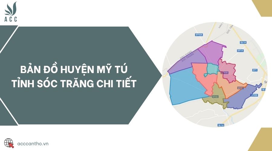 Bản đồ huyện Mỹ Tú tỉnh Sóc Trăng chi tiết