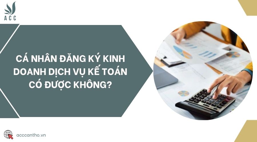 Cá nhân đăng ký fv888 fv888 kế toán có được không?