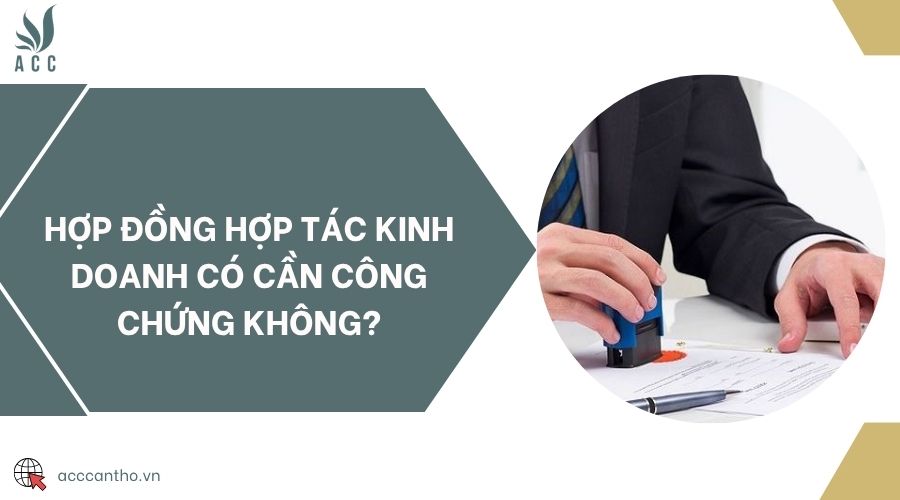 Hợp đồng hợp tác fv888 có cần công chứng không?