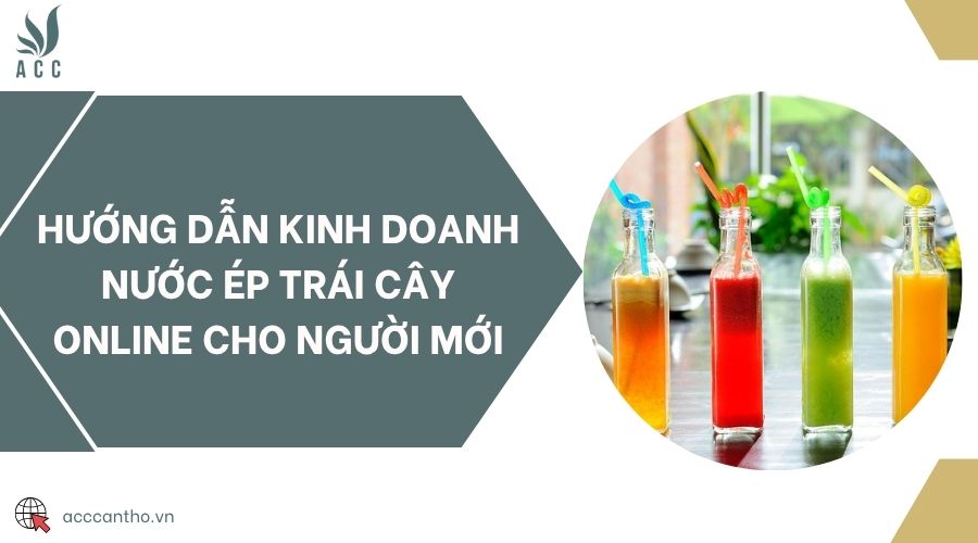 Hướng dẫn fv888 nước ép trái cây online cho người mới