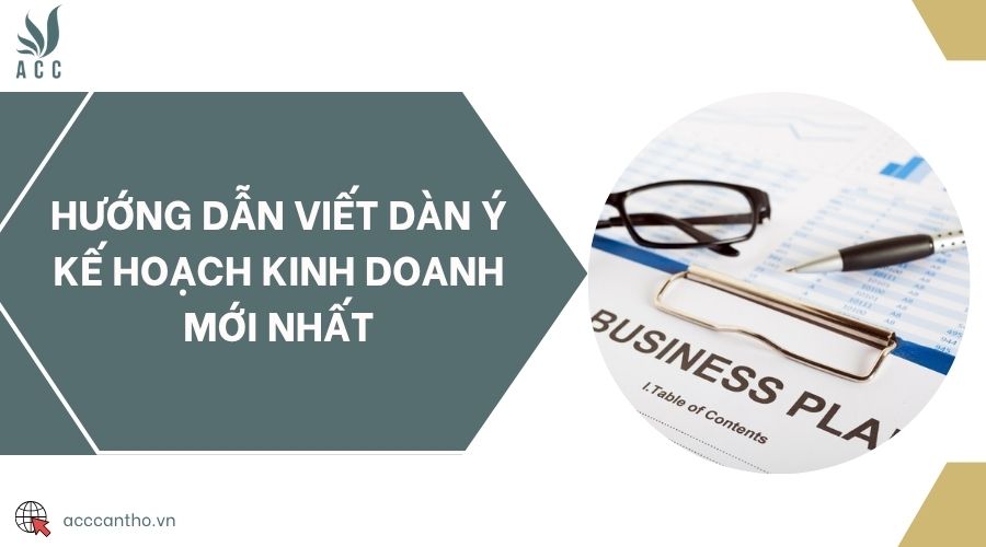 Hướng dẫn viết dàn ý kế hoạch fv888 mới nhất