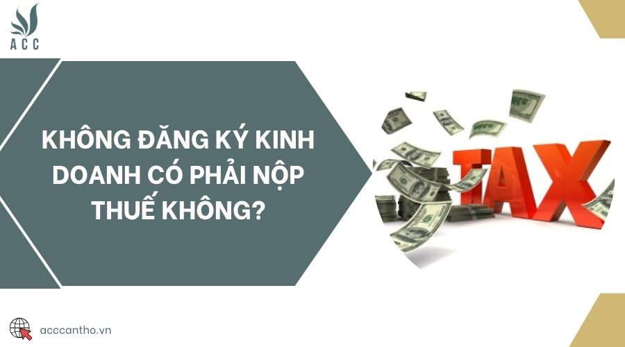 Không đăng ký fv888 có phải nộp thuế không?
