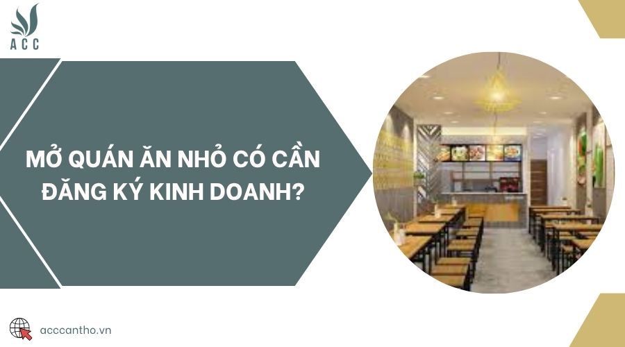 Mở quán ăn nhỏ có cần đăng ký fv888?