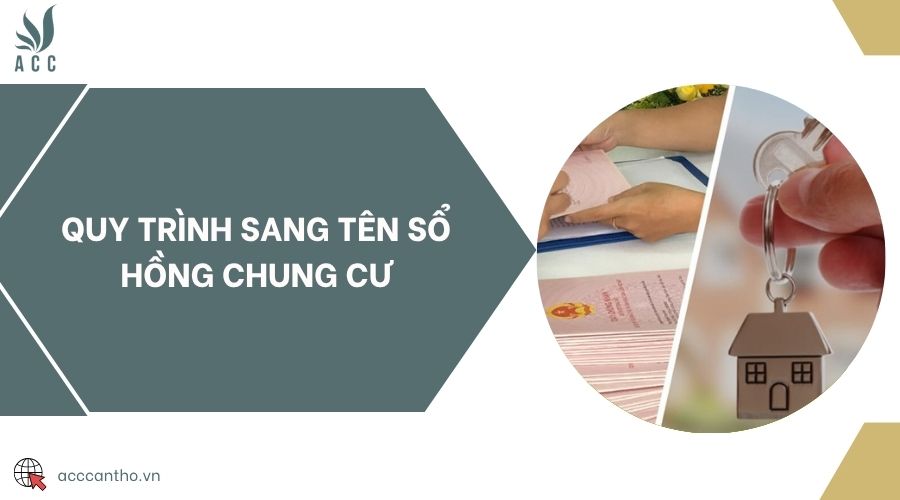 Quy trình sang tên sổ hồng chung cư