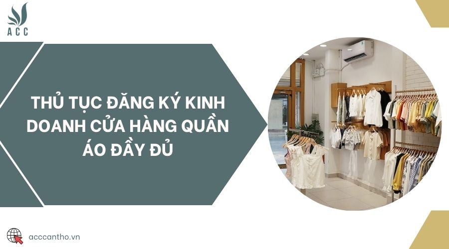 Thủ tục đăng ký fv888 cửa hàng quần áo đầy đủ