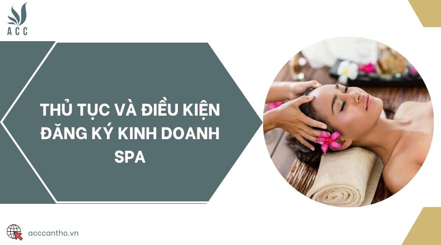Thủ tục và điều kiện đăng ký fv888 spa