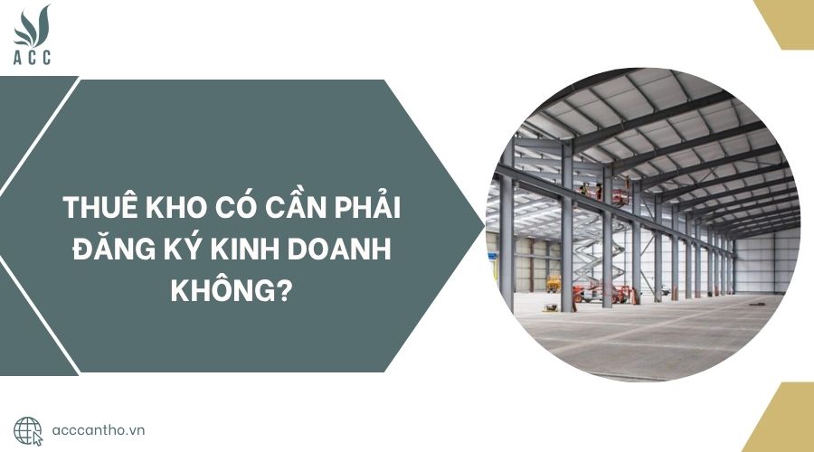 Thuê kho có cần phải đăng ký fv888 không?